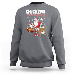 Christmas Sweatshirt Chickens For Everybody Santa Present Chimney TS09 Charcoal Printyourwear