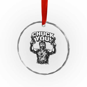Chuck You Funny Action Legend Crystal Glass Ornament Tough Guy Meme Dual Guns Retro Humor for Patriotic Fans TS02 Print Your Wear