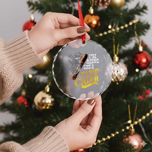 Cigar Lovers Crystal Glass Ornament I Am Aging Like A Fine Cigar TS12 Print Your Wear