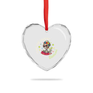 Cinco De Drinko Bitchachos Heart Crystal Glass Ornament Funny Skeleton Drinking Margarita Fiesta Party TS14 Print Your Wear