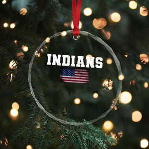 Classic Indians Crystal Glass Ornament Retro Varsity Vintage Sports Team Name USA Flag TS10 Print Your Wear