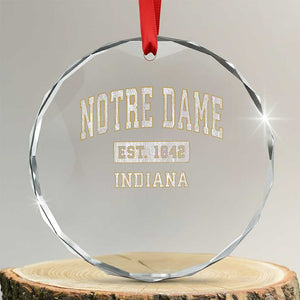 Classic Notre Dame Indiana Crystal Glass Ornament Est 1842 IN Retro Vintage Varsity TS02 Transparent Glass 3'' Circle Print Your Wear