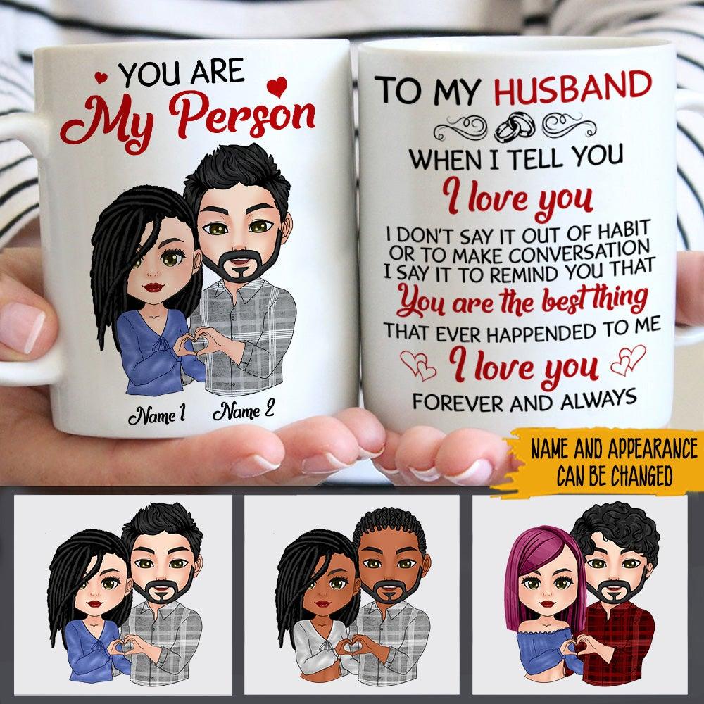 Personalized Family Mug You Are My Person I Love You Forever and Always CTM One Size 11oz size Custom - Printyourwear