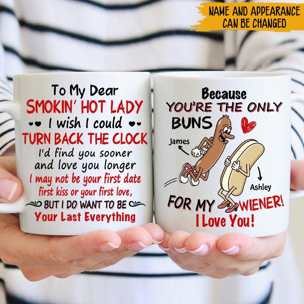Personalized Family Mug Youre The Only Buns For My Wiener Funny CTM One Size 11oz size Custom - Printyourwear