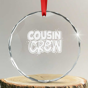 Cousin Crew Crystal Glass Ornament Cute Matching Cousins Summer Beach Vacation TS10 Transparent Glass 3'' Circle Print Your Wear