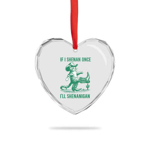 Cowboy Cat St Patrick Day Heart Crystal Glass Ornament If I Shenan Once I'll Shenanigan TS14 Print Your Wear