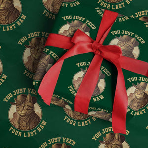 Cowboy Cat Wrapping Paper Roll You Just Yeehaw Your Last Haw TS14 Green Print Your Wear