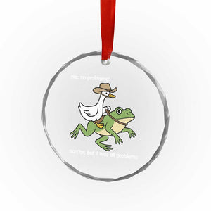 Cowboy Goose Meme Crystal Glass Ornament Funny Frog Me No Problemo Narrator TS14 Print Your Wear