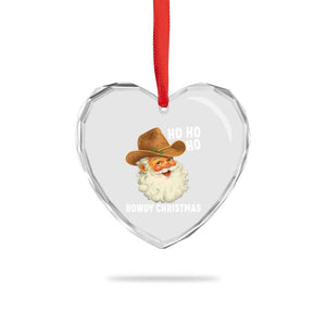 Cowboy Santa Christmas Heart Crystal Glass Ornament Ho Ho Ho Howdy Christmas TS14 Print Your Wear