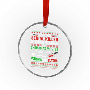 Crime Documentaries Ugly Christmas Crystal Glass Ornament Funny Horror Xmas Slaying Or Sleighing TS10 Print Your Wear