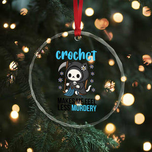 Crochet Makes Me Feel Less Murdery Crystal Glass Ornament Grim Reaper Cat Gift TS12 Print Your Wear