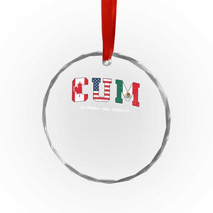 CUM Canada USA Mexico Patriotic Soccer Fans Crystal Glass Ornament