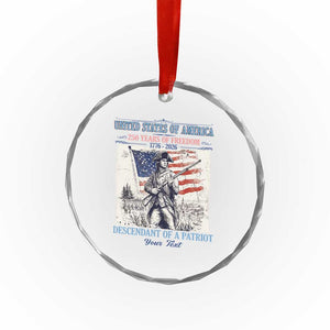 Custom Name Descendant of a Patriot USA 250 Years of Freedom Personalized Crystal Glass Ornament 1776-2026 Revolutionary War Heritage TS02 Print Your Wear
