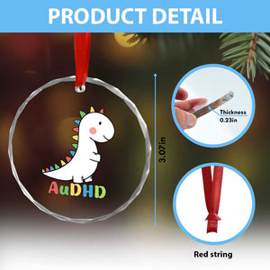 Cute Dinosaur AuDHD Crystal Glass Ornament ADHD Awareness TS02 Print Your Wear