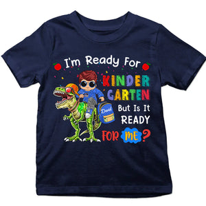 Personalized Im Ready For Kindergarten But Is It Ready For Me? Riding Dinosaur Back To School T Shirt For Kids CTM Custom - Printyourwear
