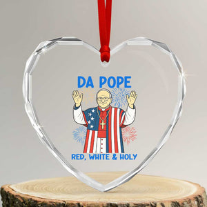 Da Pope Funny 4th of July Heart Crystal Glass Ornament Red White and Holy Patriotic Catholic TS02 Transparent Glass 3'' Heart Print Your Wear