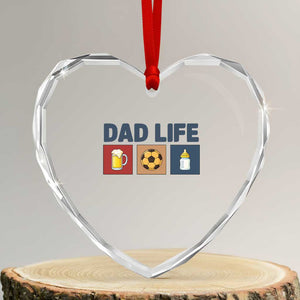 Dad Life Soccer Beer Baby Bottle Heart Crystal Glass Ornament Fathers Day Gift TS12 Transparent Glass 3'' Heart Print Your Wear