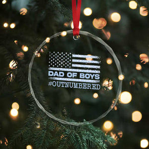 Dad Of Boys Outnumbered Crystal Glass Ornament Boy Dad Father's Day Daddy Son Camo American Flag TS10 Print Your Wear