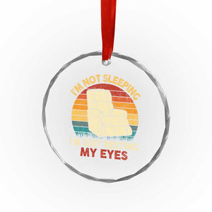 Dad Papa Grandpa Jokes Crystal Glass Ornament I'm Not Sleeping I'm Just Resting My Eyes TS10 Print Your Wear