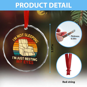 Dad Papa Grandpa Jokes Crystal Glass Ornament I'm Not Sleeping I'm Just Resting My Eyes TS10 Print Your Wear