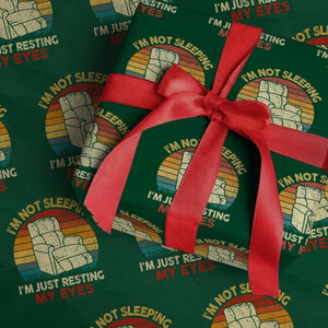 Dad Papa Grandpa Jokes Wrapping Paper Roll I'm Not Sleeping I'm Just Resting My Eyes TS10 Green Print Your Wear