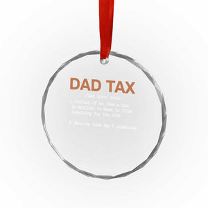 Dad Tax Crystal Glass Ornament Funny Fathers Day TS10 Print Your Wear