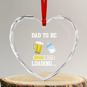 Dad to Be 2026 Heart Crystal Glass Ornament Funny Pregnancy Reveal TS14 Transparent Glass 3'' Heart Print Your Wear