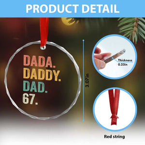 Dada Daddy Dad 67 Crystal Glass Ornament Funny Six Seven Father's Day TS11 Print Your Wear