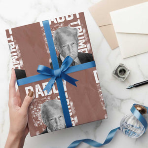 Daddy Trump Wrapping Paper Roll Patriotic American Flag TS02 Mocha Print Your Wear