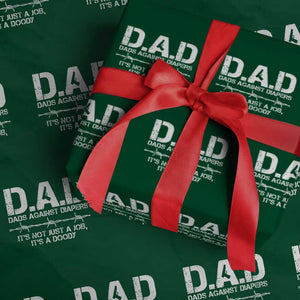 Dads Against Diapers It's Not Just A Job It's A Doody Wrapping Paper Roll Funny Gun New Dad