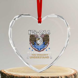 DD-214 Its A Veteran Thing You Wouldnt Understand Heart Crystal Glass Ornament Patriotic American Eagle Military Pride Graphic