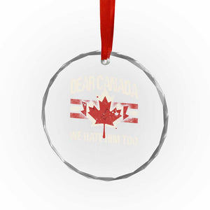 Dear Canada We Hate Him Too Crystal Glass Ornament Vintage Maple Leaf - Print Your Wear