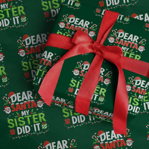 Dear Santa My Sister Did It Funny Christmas Wrapping Paper Roll Boys Girls Kids TS10 Green Print Your Wear