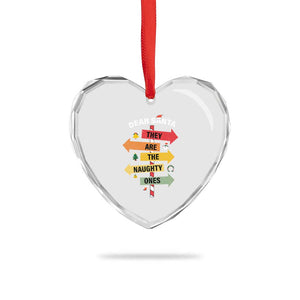 Dear Santa They Are The Naughty Ones Heart Crystal Glass Ornament TS11 Print Your Wear