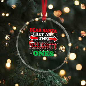 Dear Santa They Naughty Ones Crystal Glass Ornament Christmas Red Plaid Pajamas PJ Xmas Gifts TS10 Print Your Wear