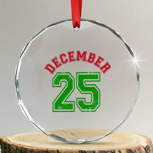 December 25 Christmas Sport Jersey Number Xmas Crystal Glass Ornament TS11 Transparent Glass 3'' Circle Print Your Wear