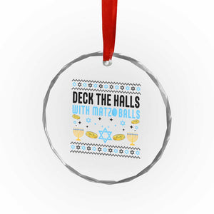 Deck The Halls With Matzo Balls Crystal Glass Ornament Funny Ugly Jewish Holiday Gift TS12 Print Your Wear