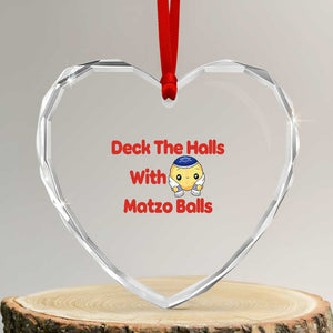 Deck The Halls With Matzo Balls Heart Crystal Glass Ornament Religious Jewish Holiday Gift TS12 Transparent Glass 3'' Heart Print Your Wear