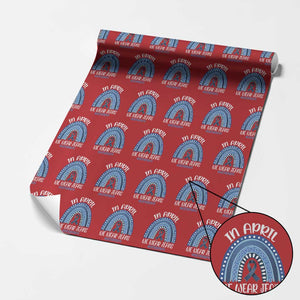 Denim Day Awareness Wrapping Paper Roll In April We Wear Jeans Rainbow TS11 Red Print Your Wear