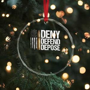 Deny Defend Depose Crystal Glass Ornament Bullet Vintage American Flag TS11 Print Your Wear