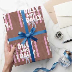Dilly Dally Wrapping Paper Roll Trendy Viral Funny Girly TS10 Mocha Print Your Wear