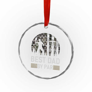 Disc Golf Best Dad By Par Crystal Glass Ornament Funny Sports Golfer Frisbee Camo American Flag TS10 Print Your Wear