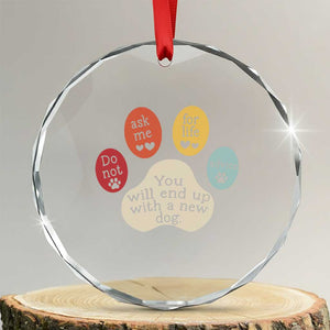 Do Not Ask Me For Life Advice Crystal Glass Ornament Funny Sarcastic Dog Lover Gift