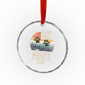 Dog Rescue Crystal Glass Ornament Retro Its A Good Day to Adopt Rescue Dog TS10 Print Your Wear