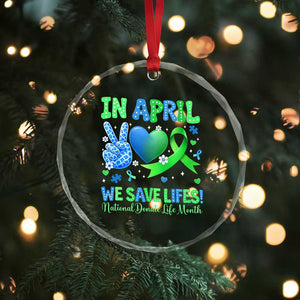 Donate Life Month Crystal Glass Ornament In April We Save Lives Organ Donation TS10 Print Your Wear