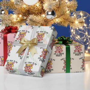 Dont Talk To Me I Am A Quite Piggy Wrapping Paper Roll Funny Pig Political - Print Your Wear