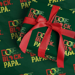 Dope Black Papa Wrapping Paper Roll Melanin King Fathers Day Gift