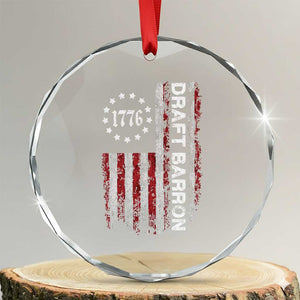Draft Barron Crystal Glass Ornament Anti War Send Barron Viral Internet Meme TS14 Transparent Glass 3'' Circle Print Your Wear