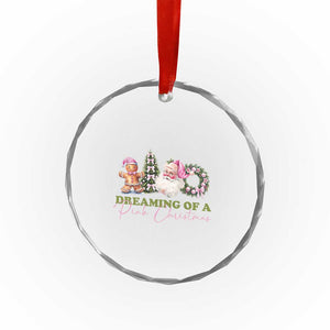 Dreaming Of A Pink Xmas Crystal Glass Ornament TS09 Print Your Wear