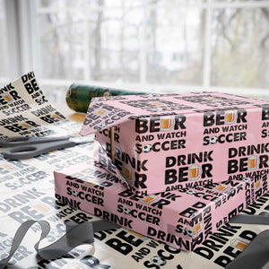 Drink Beer And Watch Soccer Wrapping Paper Roll Funny Beer Lover TS12 Light Pink Print Your Wear